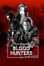 Blood Hunters: Rise of the Hybrids