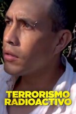 Terrorismo radioactivo