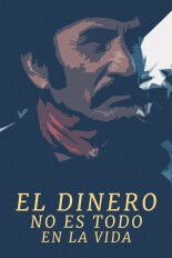 El dinero no es todo en la vida