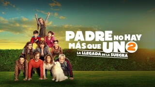 Padre no hay más que uno 2