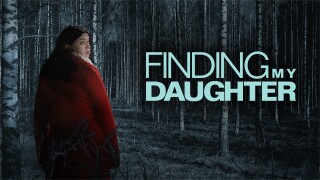 Finding My Daughter