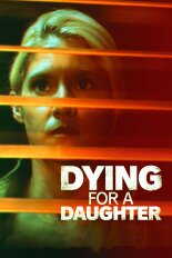 Dying For a Daughter