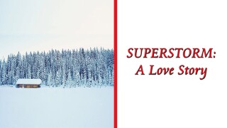 Superstorm: A Love Story