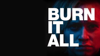 Burn It All