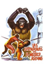 Las luchadoras contra el médico asesino