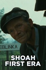 Shoah: First Era