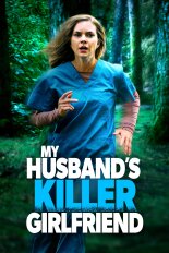 My Husband's Killer Girlfriend