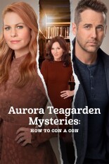 Aurora Teagarden Mysteries: How to Con a Con