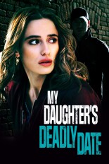 My Daughter's Deadly Date