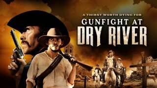 Gunfight at Dry River