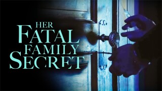 Her Fatal Family Secret