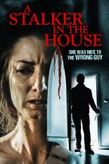 A Stalker in the House