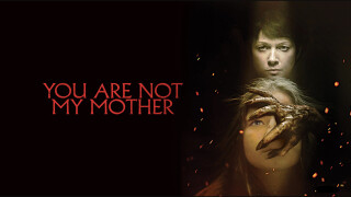 You Are Not My Mother