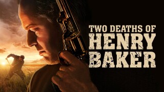 Two Deaths of Henry Baker