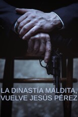 La dinastía maldita, vuelve Jesús Pérez