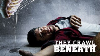 They Crawl Beneath