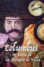 Columbus, en busca de los dorados de Villa