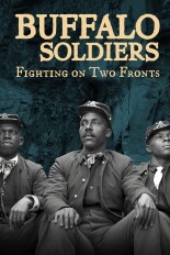 Buffalo Soldiers: Fighting on Two Fronts