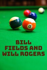 Bill Fields and Will Rogers