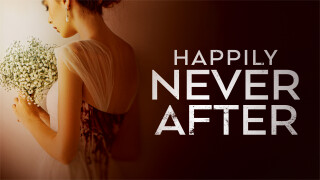Happily Never After