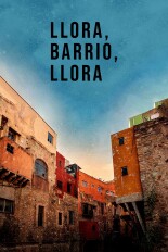 Llora, barrio, llora