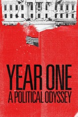 Year One: A Political Odyssey