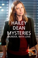 Hailey Dean Mysteries: Murder, With Love