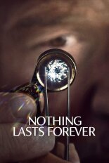 Nothing Lasts Forever