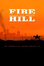 Fire on the Hill: The Cowboys of South Central LA