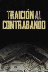 Traición al contrabando