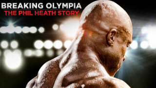 Breaking Olympia: The Phil Heath Story