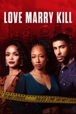 Love, Marry, Kill