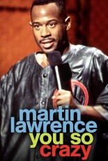 Martin Lawrence: You So Crazy