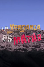 La venganza es matar