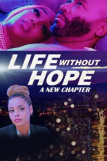 Life Without Hope: A New Chapter