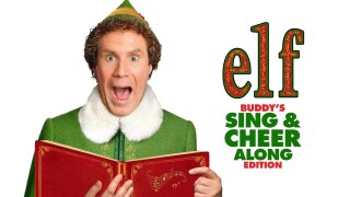 Elf: Buddy's Sing & Cheer Along Edition