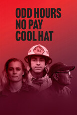 Odd Hours, No Pay, Cool Hat