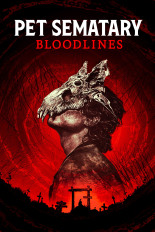 Pet Sematary: Bloodlines