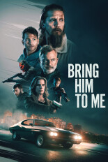 Bring Him to Me