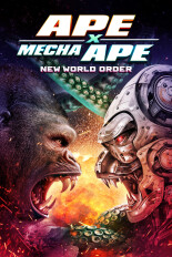 Ape X Mecha Ape: New World Order