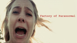 Factory of Paranormal