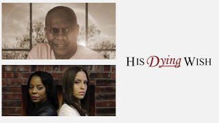 His Dying Wish
