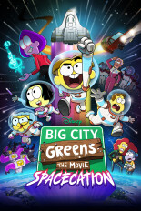 Big City Greens the Movie: Spacecation