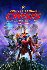 Justice League: Crisis on Infinite Earths Part Three