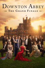 Downton Abbey: The Grand Finale
