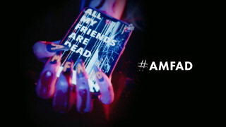 AMFAD: All My Friends Are Dead