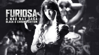 Furiosa: A Mad Max Saga: Black & Chrome