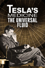 Tesla's Medicine: The Universal Fluid