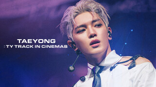 Taeyong: Ty Track in Cinemas