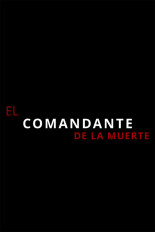 El comandante de la muerte